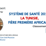 Système de santé 2025 : la Tunisie, fière première africaine